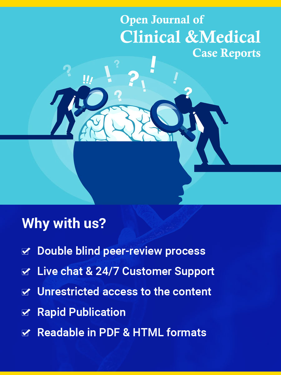 Open Journal Of Clinical And Medical Case Reports: Open Access